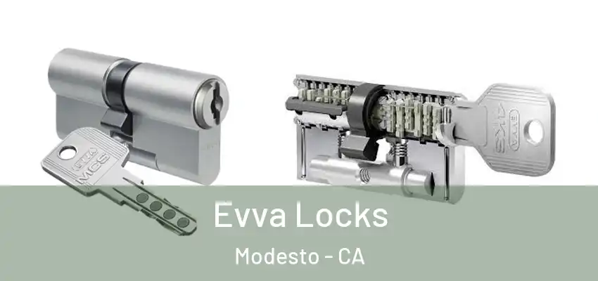  Evva Locks Modesto - CA