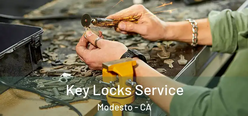  Key Locks Service Modesto - CA