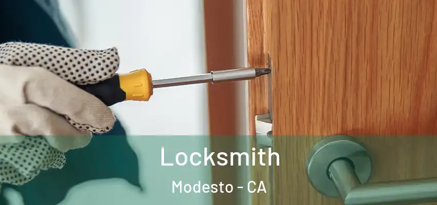  Locksmith Modesto - CA